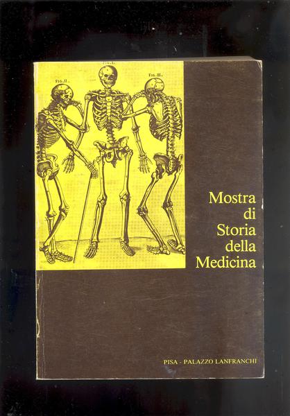 DUE SECOLI DI STORIA DELLA MEDICINA.RIFERIMENTI ALLO STUDIO PISANO NEGLI …