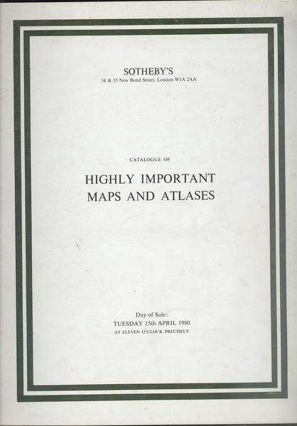 CATALOGUE OF HIGHLY IMPORTANT MAPS AND ATLASES