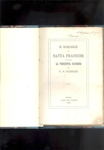 IL MARCHESE DI SANTA PRASSEDE OVVERO LA VENDETTA PATERNA