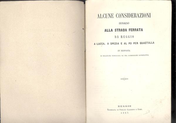 ALCUNE CONSIDERAZIONI INTORNO ALLA STRADA FERRATA DA REGGIO A LUCCA, …