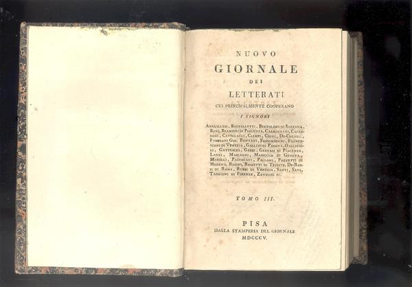 GIORNALE DEI LETTERATI CUI PRINCIPALMENTE COOPERANO I SIGNORI ANGUILLESI, BARZELLOTTI, …