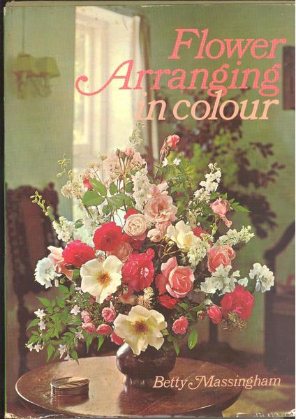 FLOWER ARRANGING IN COLOUR