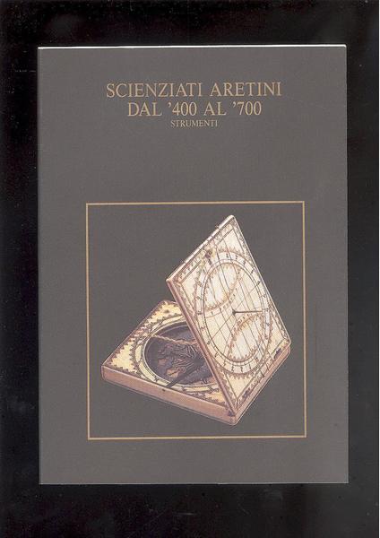 SCIENZIATI ARETINI DAL 400 AL 700. STRUMENTI