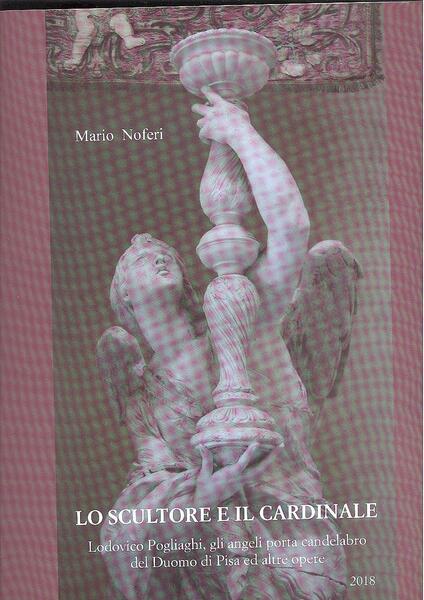 LO SCULTORE E IL CARDINALE. LODOVICO POGLIAGHI, GLI ANGELI PORTA …