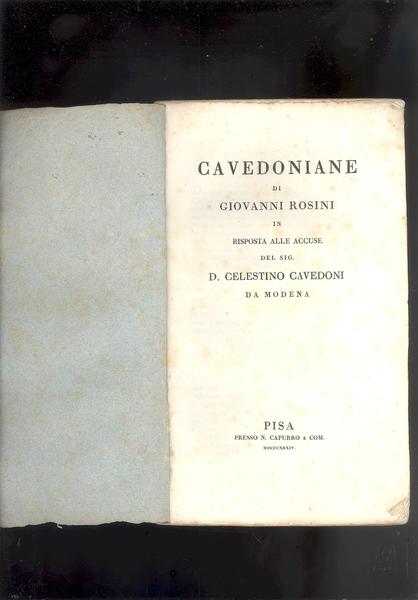 CAVEDONIANE DI GIOVANNI ROSINI IN RISPOSTA ALLE ACCUSE DEL SIG. …