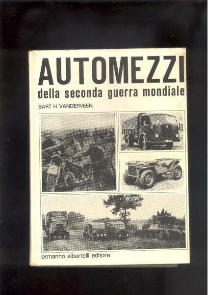 AUTOMEZZI DELLA SECONDA GUERRA MONDIALE