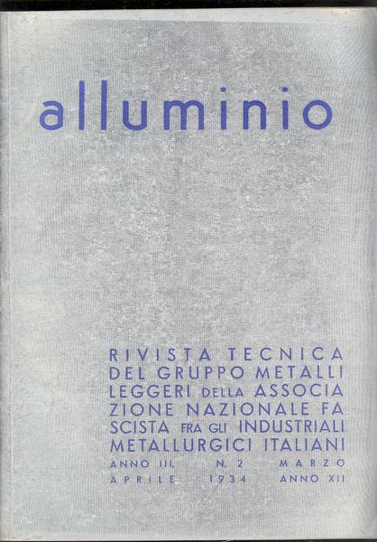 ALLUMINIO - RIVISTA TECNICA DEL GRUPPO METALLI LEGGERI.ANNO III. N.2 …