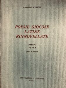 POESIE GIOCOSE LATINE RINNOVELLATE. PRIAPO VESPA (TESTO A FRONTE)