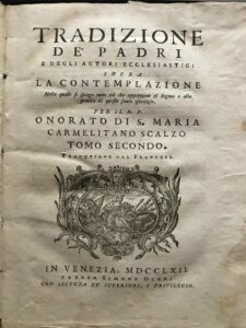 TRADIZIONE DE’ PADRI E DEGLI AUTORI ECCLESIASTICI SOPRA LA CONTEMPLAZIONE. …