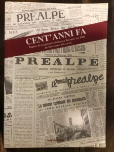 PREALPE. CENT’ANNI FA. PAGINE DI UN GIORNALE FONDATO A BASSANO …