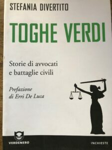 TOGHE VERDI. STORIE DI AVVOCATI E BATTAGLIE CIVILI