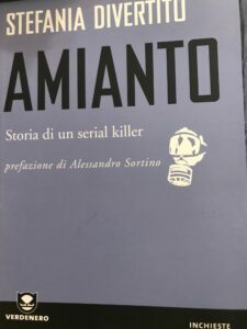 AMIANTO. STORIA DI UN SERIAL KILLER