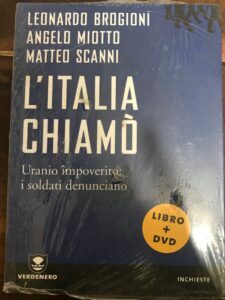 L’ITALIA CHIAMO’. URANIO IMPOVERITO: I SOLDATI DENUNCIANO