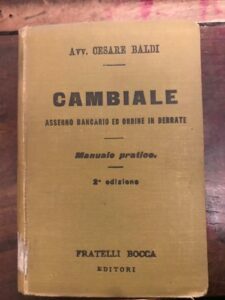 CAMBIALE ASSEGNO BANCARIO ED ORDINE IN DERRATE. MANUALE PRATICO
