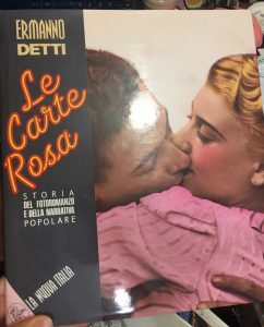 LE CARTE ROSA. STORIA DEL FOTOROMANZO E DELLA NARRATIVA POPOLARE