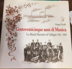 CENTOVENTICINQUE ANNI MUSICA . LA BANDA MARZOTTO DI VALDAGNO 1883 …