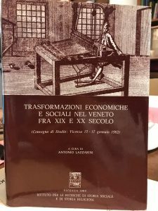 TRASFORMAZIONI ECONOMICHE E SOCIALI NEL VENETO FRA XIX E XX …