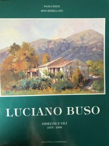 LUCIANO BUSO DISEGNI E OLI 1975-1993