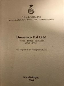 DOMENICO DAL LAGO MEDICO, STORICO, SCIENZIATO 1842-1930. ALLA SCOPERTA DI …