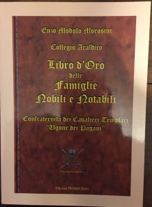 LIBRO D’ORO DELLE FAMIGLIE NOBILI E NOTABILI. CONFRATERNITA DEI CAVALIERI …