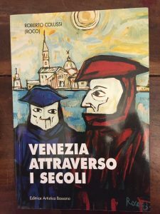 VENEZIA ATTRAVERSOI SECOLI – DA SERENISSIMA A DOMINANTE