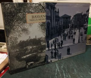 BASSANO NELLA MEMORIA , 2 VOLUMI