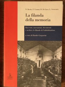 LA FILANDA DELLA MEMORIA. RACCONTI, NARRAZIONI, DOCUMENTI E ARCHIVI: LE …