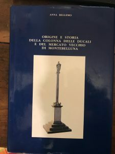 ORIGINE E STORIA DELLA COLONNA DELLE DUCALI E DEL MERCATO …