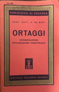 ORTAGGI CONSERVAZIONE UTILIZZAZIONE INDUSTRIALE