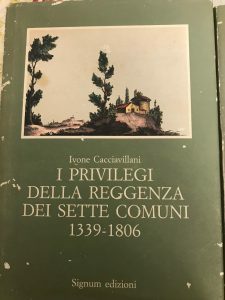 I PRIVILEGI DELLA REGGENZA DEI SETTE COMUNI 1339-1806