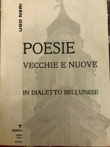 POESIE VECCHIE E NUOVE IN DIALETTO BELLUNESE