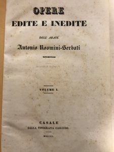 OPERE EDITE E INEDITE DELL’ABATE ROSMINI SERBATI ROVERETANO VOLUME I. …