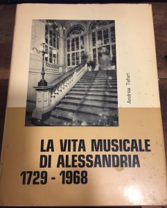 LA VITA MUSICALE DI ALESSANDRIA 1729-1968