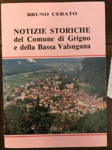 NOTIZIE STORICHE DEL COMUNE DI GRIGNO E DELLA BASSA VALSUGANA