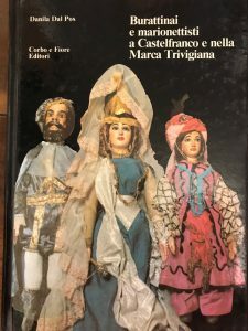 BURATTINAI E MARIONETTISTI A CASTELFRANCO E NELLA MARCA TRIVIGIANA