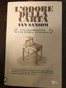 L’ODORE DELLA CARTA. UNA CELEBRAZIONE, UNA STORIA, UN’ELEGIA