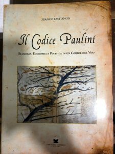 IL CODICE PAULINI. ECOLOGIA, ECONOMIA E POLITICA IN UN CODICE …