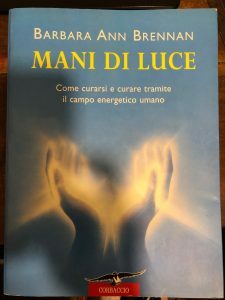 MANI DI LUCE. COME CURARSI E CURARE TRAMITE IL CAMPO …