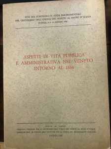 ASPETTI DI VITA PUBBLICA E AMMINISTRATIVA NEL VENETO INTORNO AL …