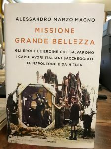 MISSIONE GRANDE BELLEZZA. GLI EROI E LE EROINE CHE SALVARONO …
