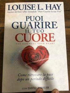 PUOI GUARIRE IL TUO CUORE . COME RITROVARE LA PACE …
