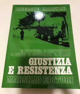 GIUSTIZIA E RESISTENZA. L’IDEALE DI GIUSTIZIA DELLA RESISTENZA E LA …