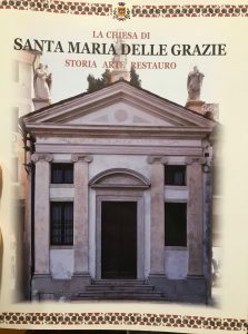LA CHIESA DI SANTA MARIA DELLE GRAZIE. STORIA ARTE RESTAURO