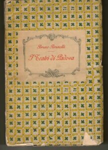 I TEATRI DI PADOVA DALLE ORIGINI ALLA FINE DEL SECOLO …