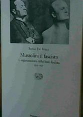 MUSSOLINI IL FASCISTA II.L’ORGANIZZAZIONE DELLO STATO FASCISTA 1925-1929
