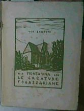 ALLA MONTANINA CON LE CREATURE FOGAZZARIANE