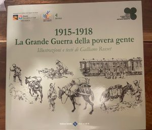 1915-1918 LA GRANDE GUERRA DELLA POVERA GENTE