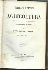 TRATTATO COMPLETO DI AGRICOLTURA COMPILATO DIETRO LE PIU’ RECENTI COGNIZIONI …