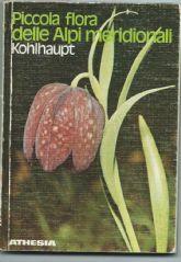 PICCOLA FLORA DELLE ALPI MERIDIONALI – 1980