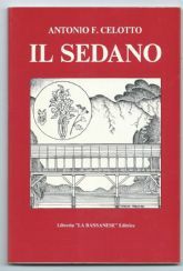 IL SEDANO – UN DONO DELLA TERRA BASSANESE